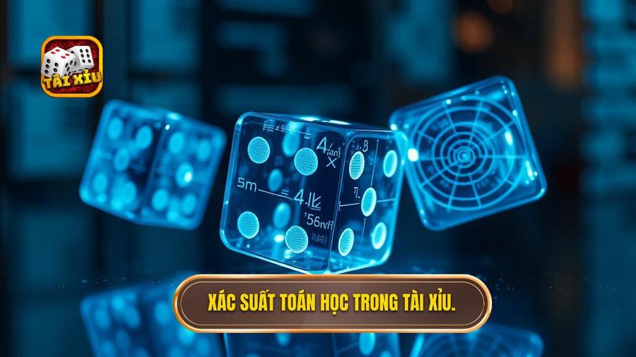 Phân tích xác suất và toán học trong Tài xỉu xỉu lớn – xỉu nhỏ