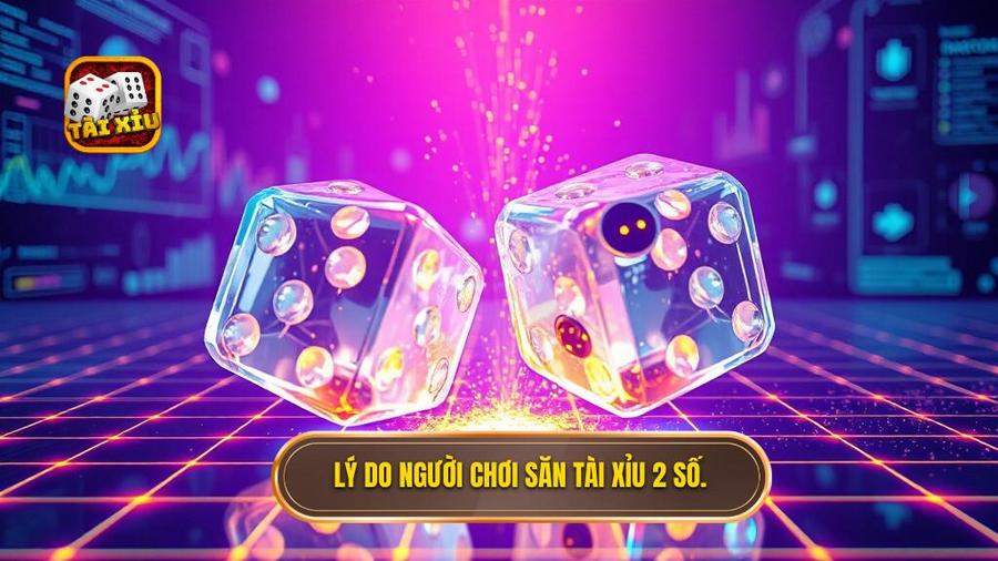 Phân tích đa chiều: Tại sao người chơi thích săn Tài xỉu 2 số giống nhau?