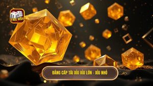 Tài xỉu xỉu lớn – xỉu nhỏ: Khám phá chiều sâu chiến thuật và bí quyết làm chủ cuộc chơi