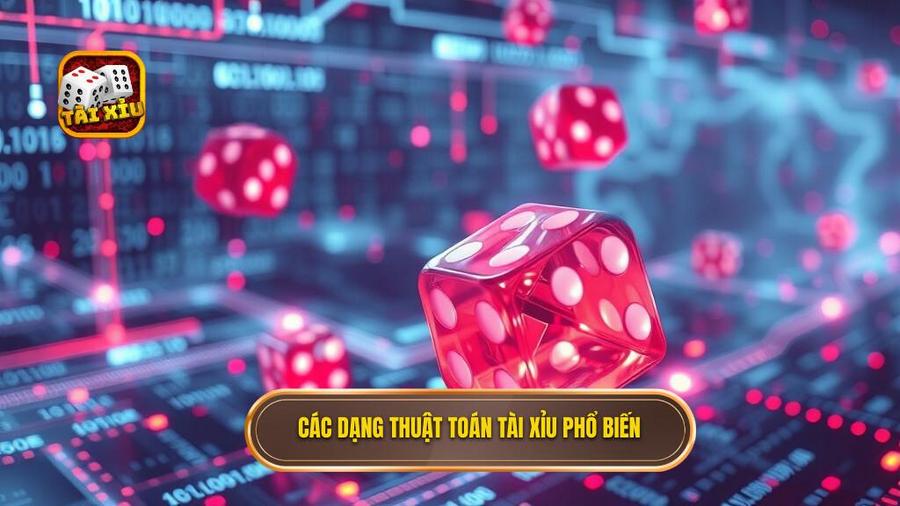 Các dạng thuật toán tài xỉu online phổ biến nhất