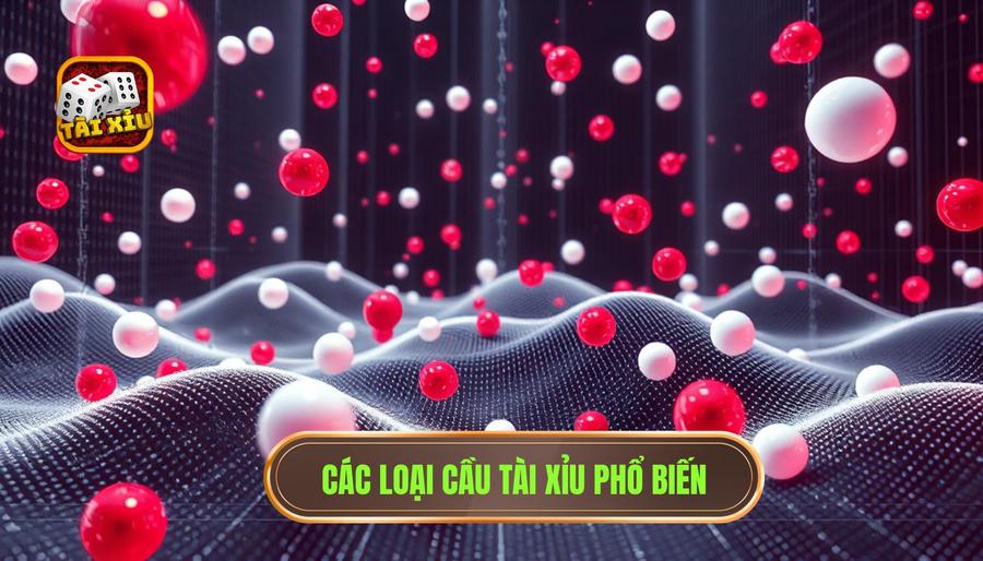 Kinh nghiệm đánh tài xỉu online: Bí quyết từ con số đến nghệ thuật tâm lý 2 Phân tích các loại cầu phổ biến trong tài xỉu